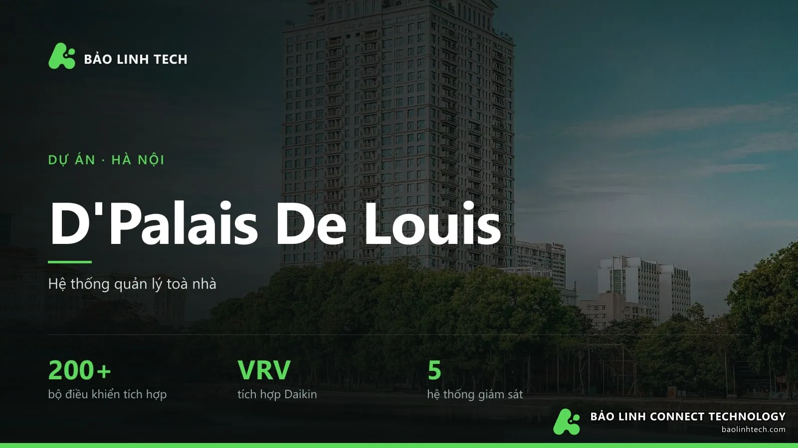Toà nhà D'Palais De Louis — hệ thống BMS Konnek R700, hơn 200 bộ điều khiển tích hợp